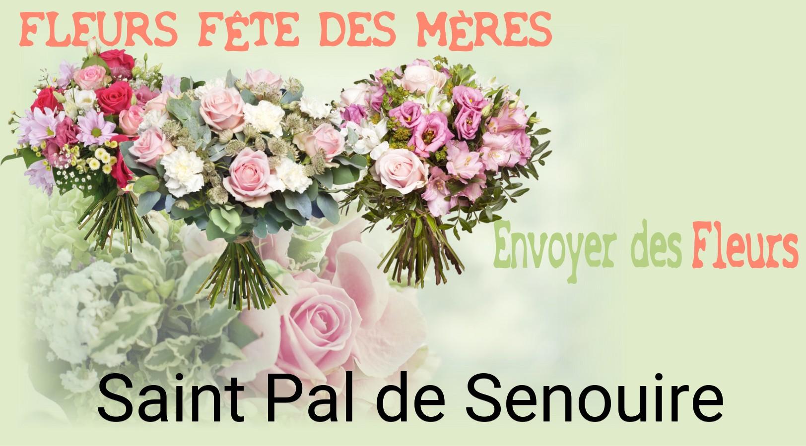 Bouquet de Fête des Mères livré à Saint-Pal-de-Senouire